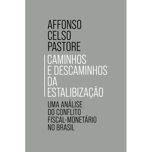 caminhos e descaminhos da estabilização caminhos e descaminhos da estabilização