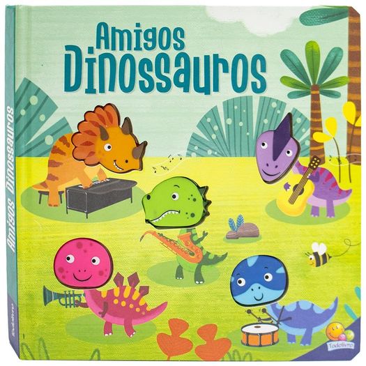 amigos barulhentos - livro sonoro: amigos dinossauros amigos barulhentos - livro sonoro: amigos dinossauros