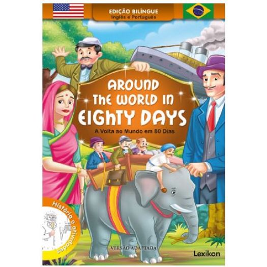 volta ao mundo em 80 dias - around the word in eight days volta ao mundo em 80 dias - around the word in eight days