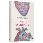 para onde vai o amor?