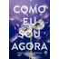 como eu sou agora 2