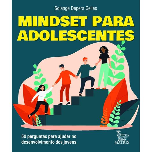mindset para adolescentes mindset para adolescentes