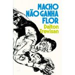 macho não ganha flor