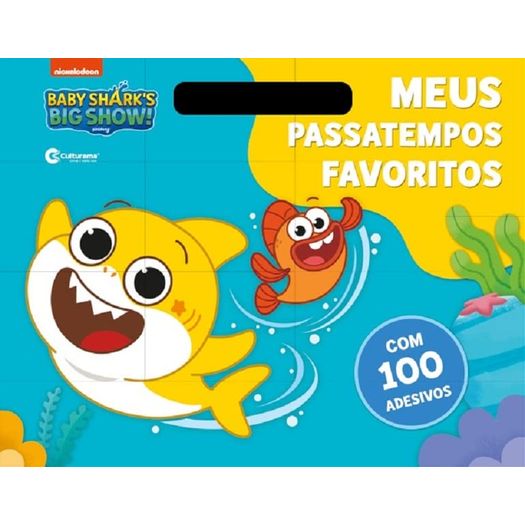 meus passatempos favoritos - com adesivos baby shark big show meus passatempos favoritos - com adesivos baby shark big show