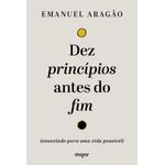 dez princípios antes do fim dez princípios antes do fim