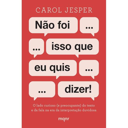 não foi isso que eu quis dizer! não foi isso que eu quis dizer!