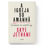 a igreja do amanhã