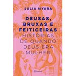 deusas, bruxas e feiticeiras deusas, bruxas e feiticeiras