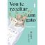 vou te receitar um gato