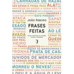 frases feitas - estudo conjetural de locuções, ditados e provérbios