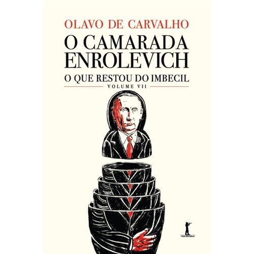 o camarada enrolevich - o que restou do imbecil 7