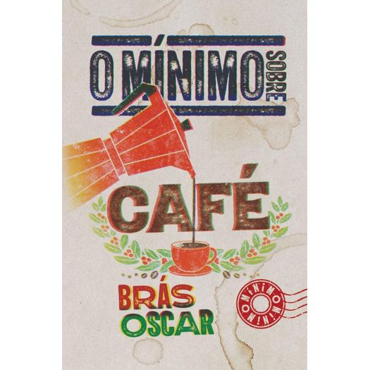 o mínimo sobre café