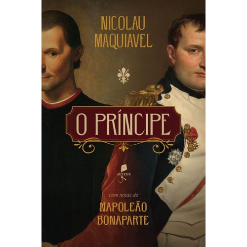 o príncipe - com notas de napoleão bonaparte