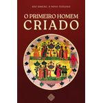 o primeiro homem criado