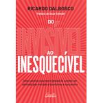 do invisível ao inesquecível do invisível ao inesquecível