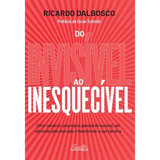 do invisível ao inesquecível do invisível ao inesquecível