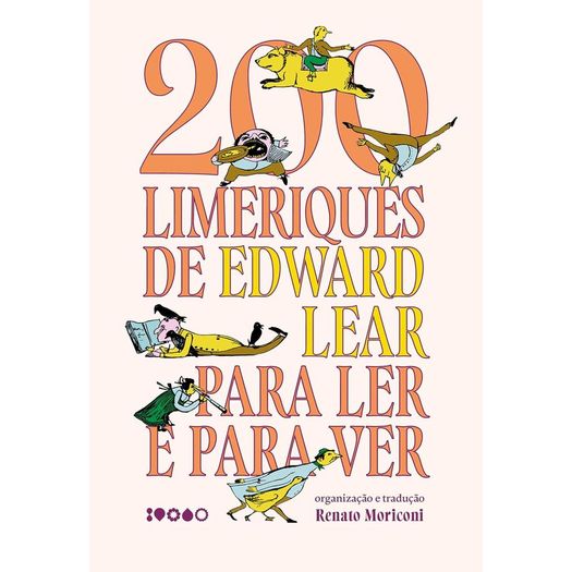 200 limeriques de edward lear para ler e para ver 200 limeriques de edward lear para ler e para ver
