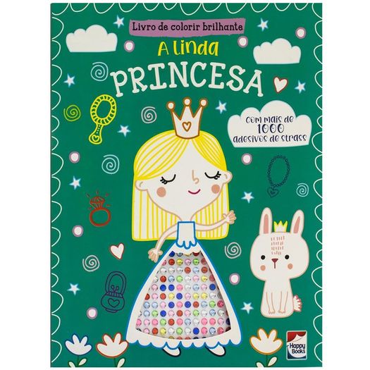 livro de colorir brilhante: a linda princesa livro de colorir brilhante: a linda princesa