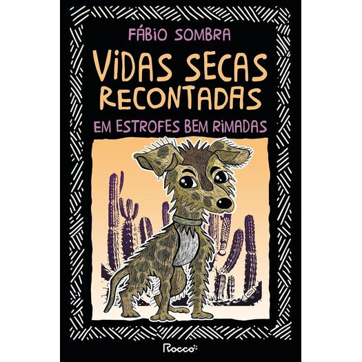 vidas secas recontadas em estrofes bem rimadas vidas secas recontadas em estrofes bem rimadas