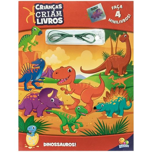crianças criam livros! dinossauros crianças criam livros! dinossauros