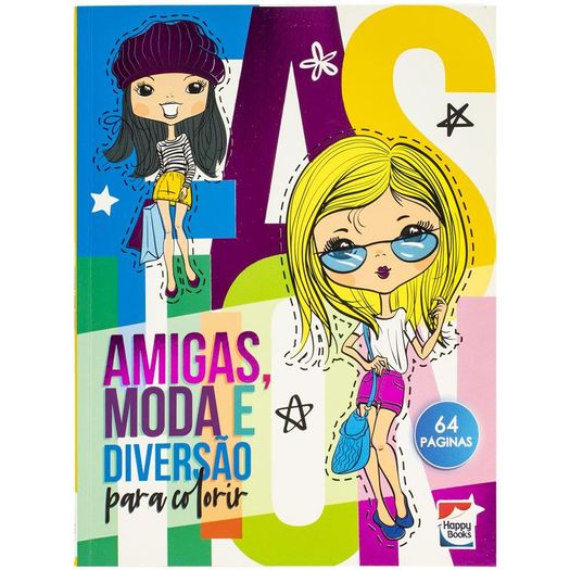 viva as cores! livro de colorir: amigas, moda e diversão