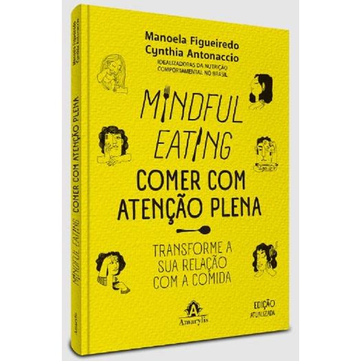 mindful eating - comer com atenção plena