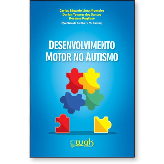 desenvolvimento motor no autismo desenvolvimento motor no autismo