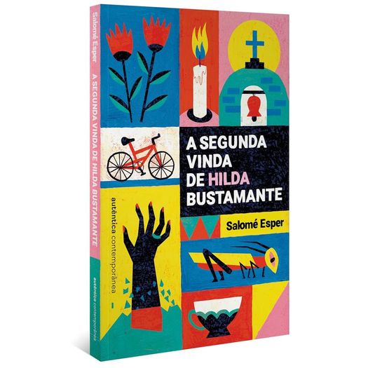 a segunda vinda de hilda bustamante a segunda vinda de hilda bustamante