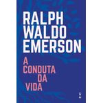 a conduta da vida a conduta da vida