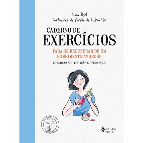 caderno de exercícios para se recuperar de um rompimento amoroso