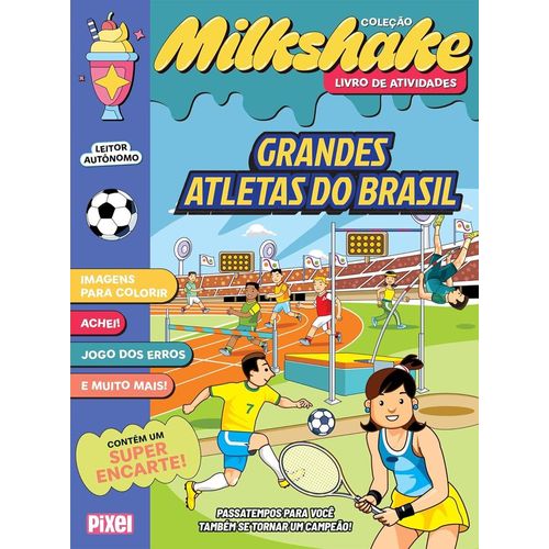 grandes atletas do brasil - coleção milkshake