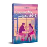 o amor das nossas vidas