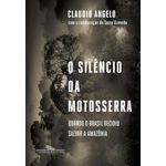 o silêncio da motosserra o silêncio da motosserra