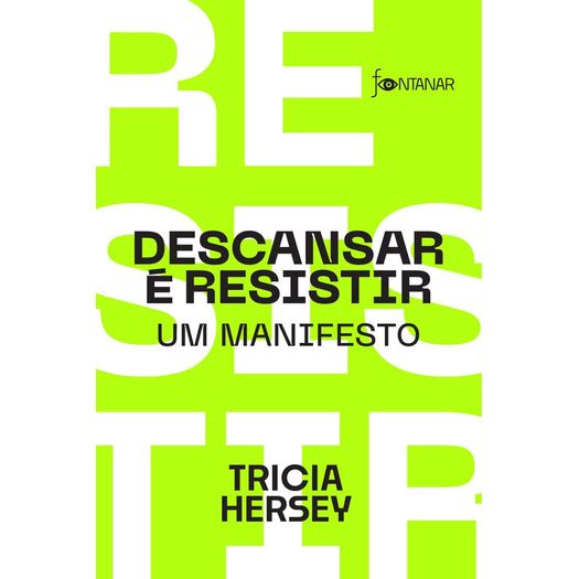 descansar é resistir