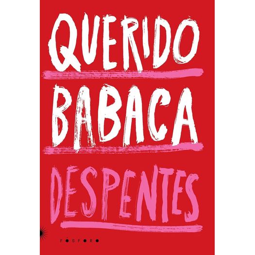 querido babaca