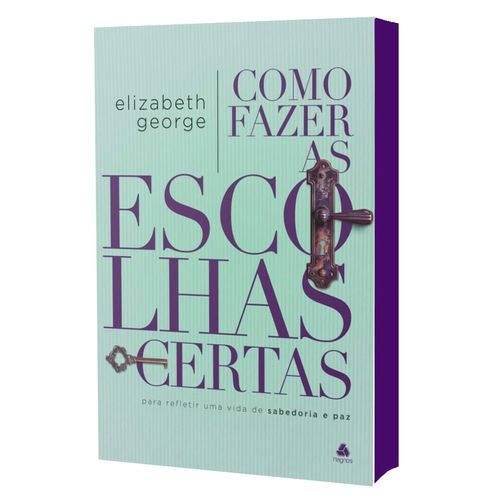 como fazer as escolhas certas