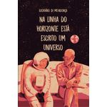 na linha do horizonte está escrito um universo