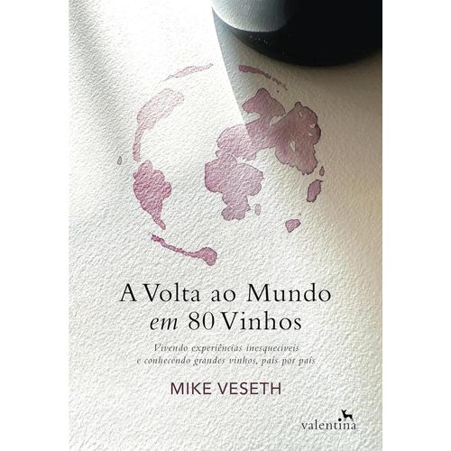 a volta ao mundo em 80 vinhos