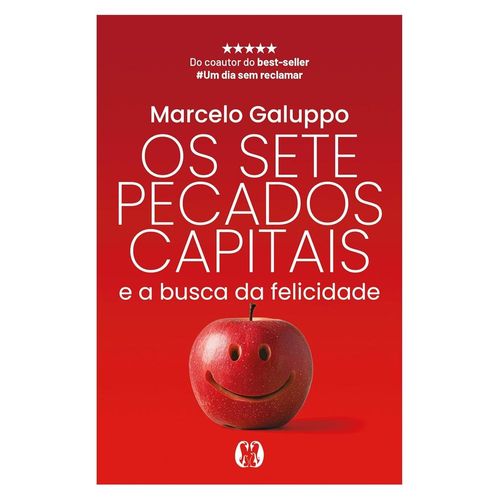 os sete pecados capitais e a busca da felicidade