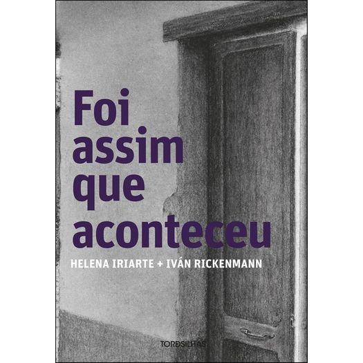 foi assim que aconteceu