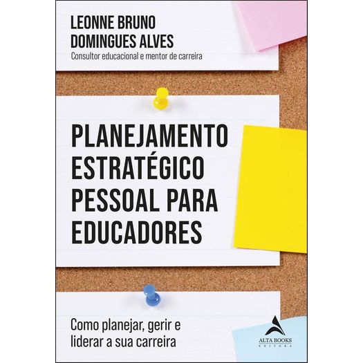 planejamento estratégico pessoal para educadores planejamento estratégico pessoal para educadores