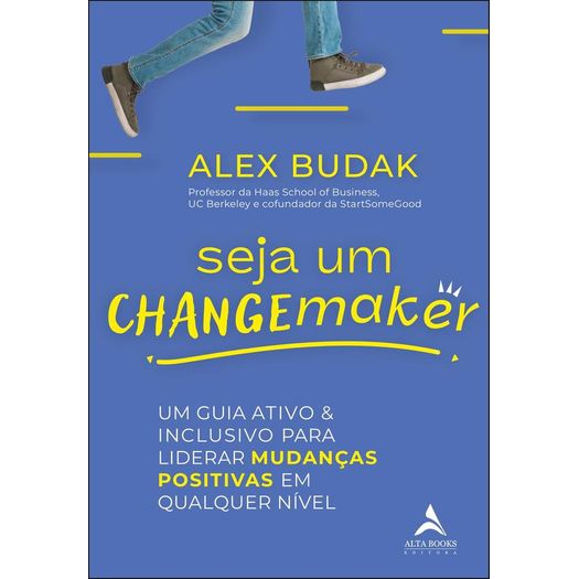 seja um changemaker seja um changemaker