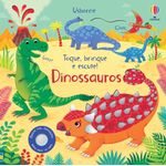 dinossauros - toque brinque e escute