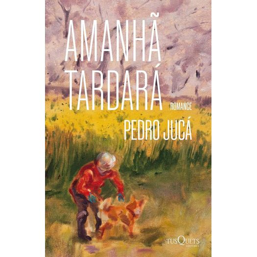 amanhã tardará amanhã tardará