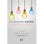 os quatro papéis os quatro papéis