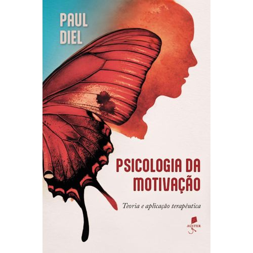 psicologia da motivação - teoria e aplicação terapêutica