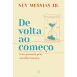 de volta ao comeco - uma jornada pelo envelhecimento - latitude