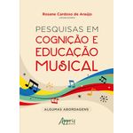pesquisas em cognição e educação musical