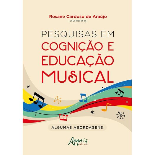 pesquisas em cognição e educação musical