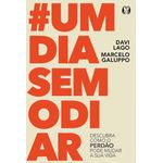 #um dia sem odiar